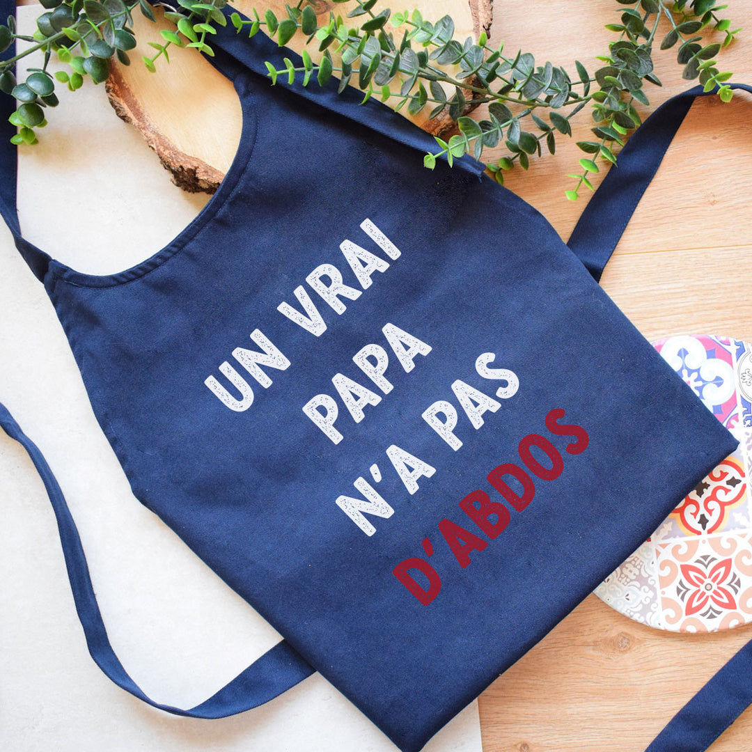 Tablier - Un vrai papa n'a pas d'abdos