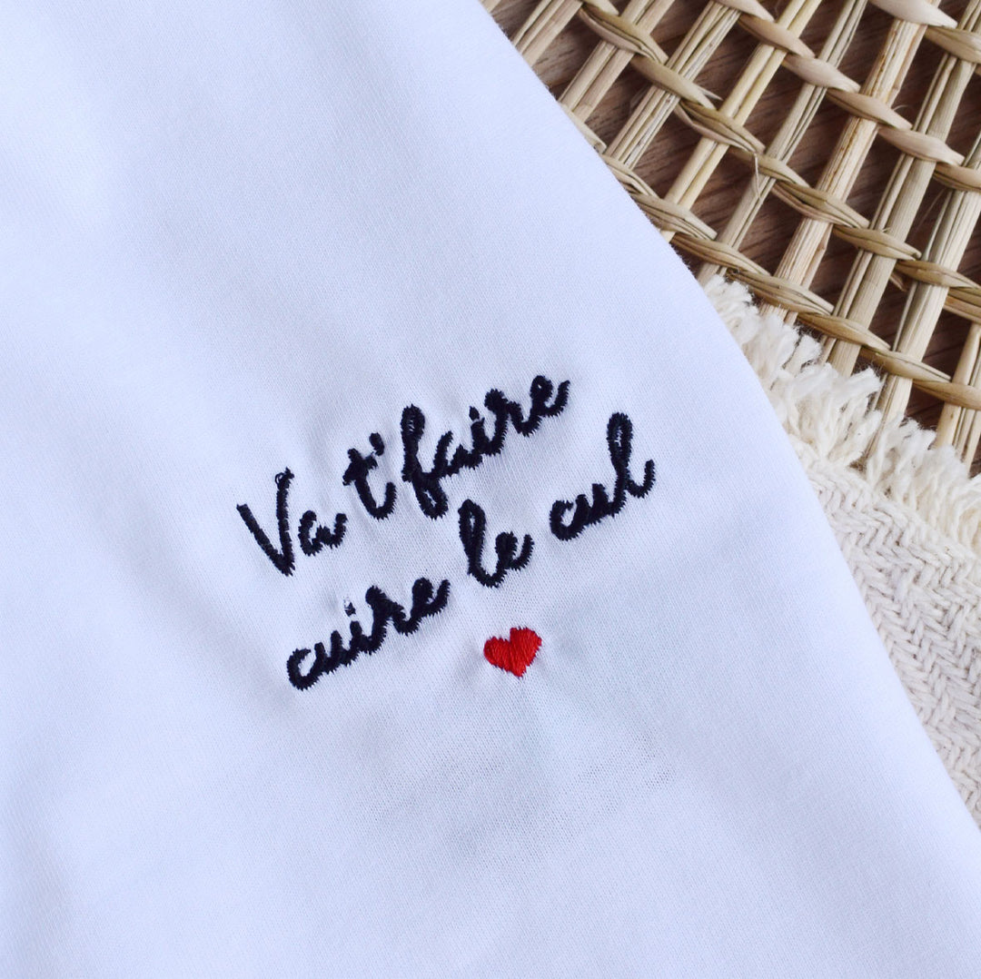 T-shirt brodé - Va t'faire cuire le cul
