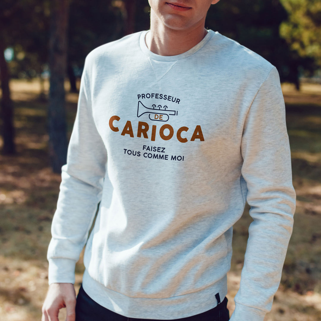 Sweat Homme - Professeur de Carioca
