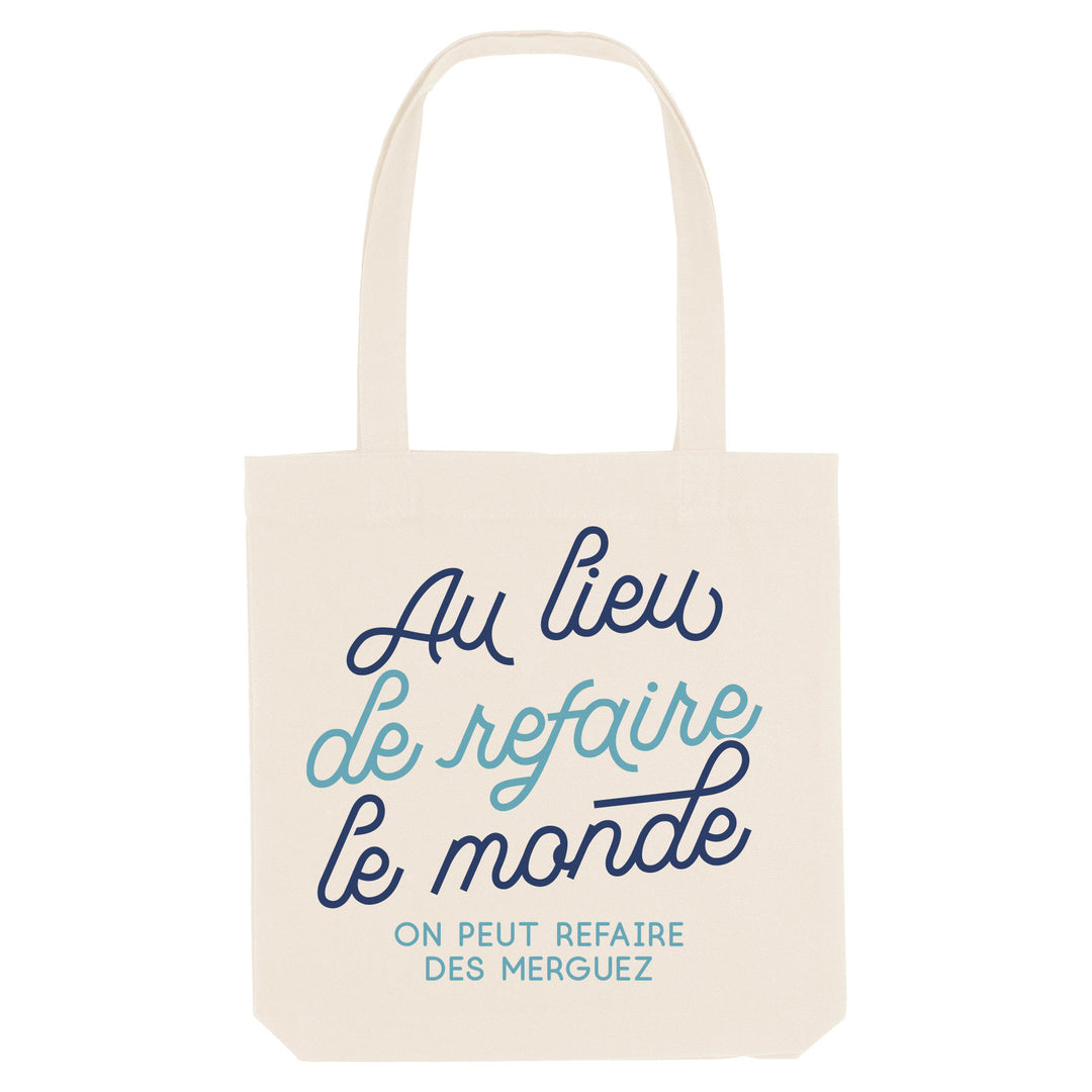 Tote Bag - Au lieu de refaire le monde