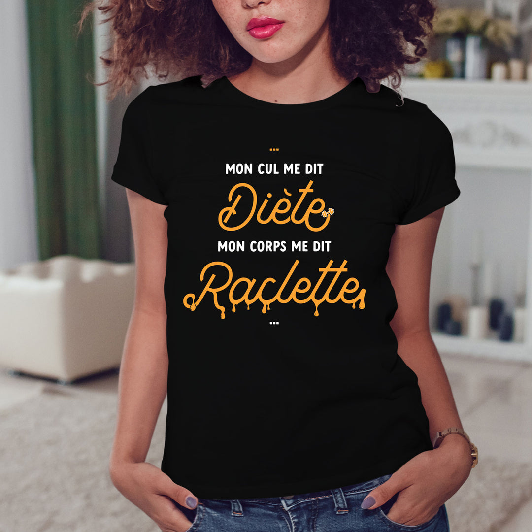 T-shirt imprimé Femme - Mon corps me dit Raclette