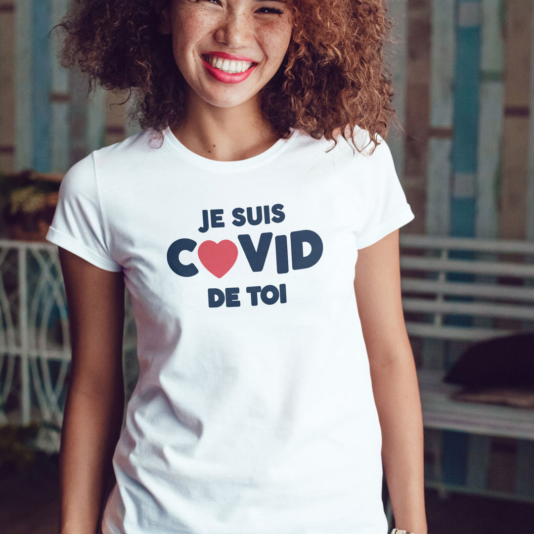 T-shirt imprimé Femme - Je suis Covid de toi