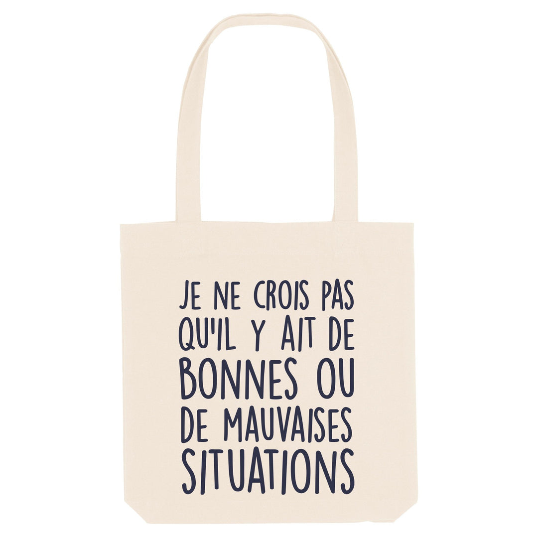 Totebag - Bonne ou mauvaise situation