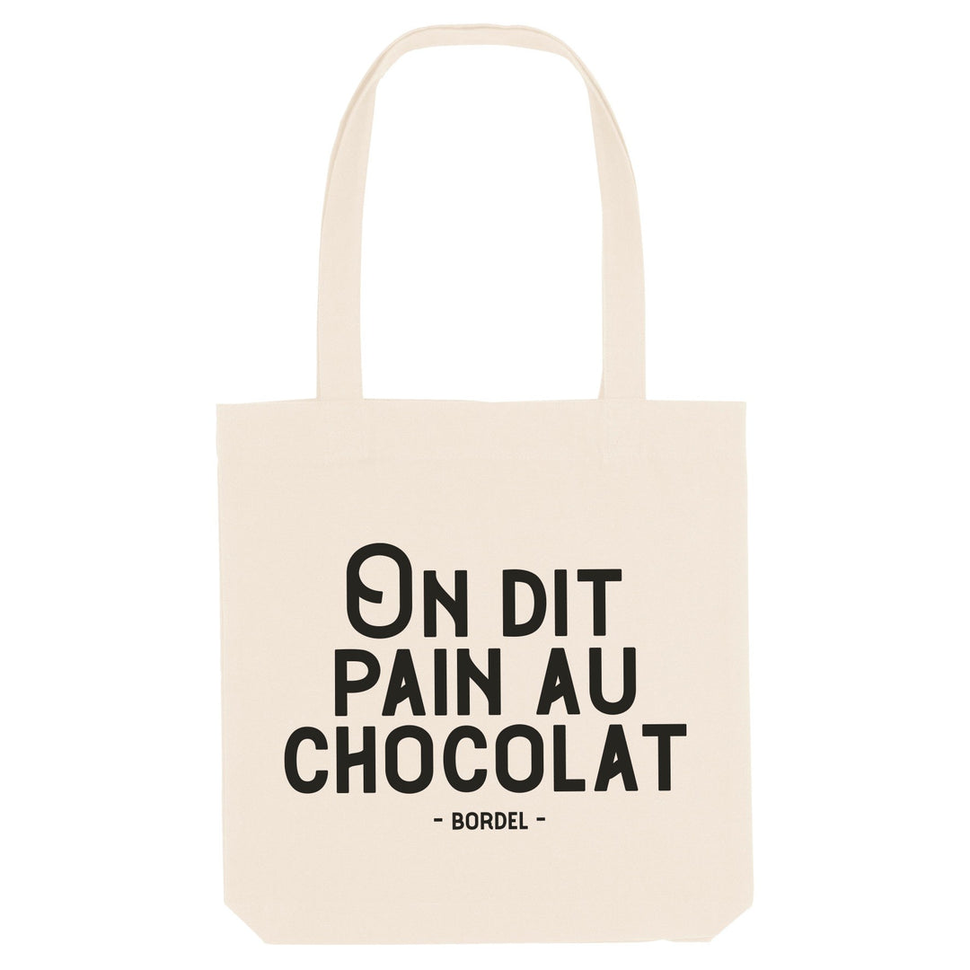 Totebag - On dit pain au chocolat