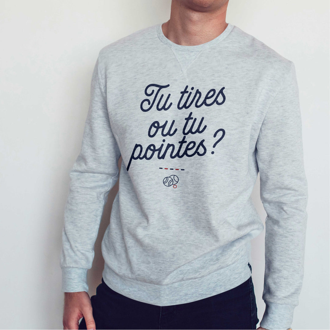 Sweat-shirt Homme - Tu tires ou tu pointes