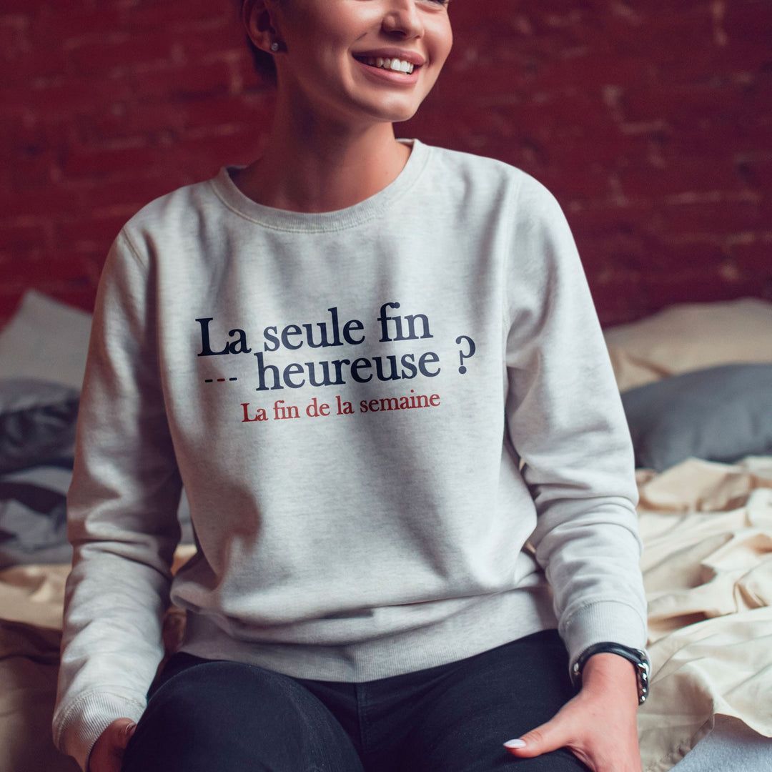 Sweat-shirt Femme - La seule fin heureuse